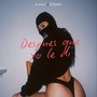 Despues Que Yo Le Di (Explicit)