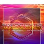 Take You Higher (feat. Zach Freeman)