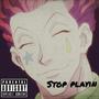 Stop Playin (feat. Ke Akuma) [Explicit]