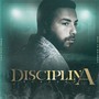 Disciplina (feat. DJ BDM)