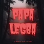 Papa Legba (Explicit)