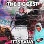 THE BIGGEST (Explicit)