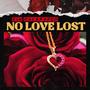 No Love Lost