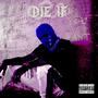 Die If You Want (Explicit)