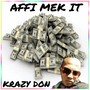 Affi Mek It (Real Youth Riddim)