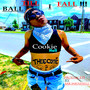 Ball Till I Fall (Explicit)