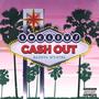 Cash Out (Explicit)