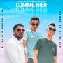 Comme Hier (feat. Dj Slinix & ALK)