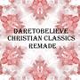 Christian Classics remade