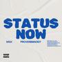 STATUS NOW (Explicit)