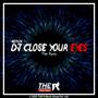 DJ Close Your Eyes Slow Trap Remix