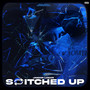 Switched Up (Explicit)