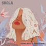 Shola (Explicit)