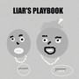 Liar's Playbook (Explicit)