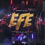 Efe (feat. Big Nolo) [Explicit]