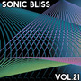 Sonic Bliss, Vol. 21