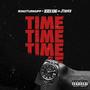 Time (feat. Derek King & JT the 4th) [Explicit]