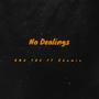 No Dealings (Explicit)