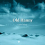 Old Hanny (Explicit)