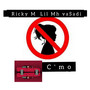 Ricky M Lil Mh vaSadi