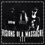 VISIONS OF A MASSACRE III (feat. HEXMANE & GGrim) [Explicit]