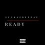 Ready (Explicit)