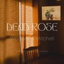 Dead Rose