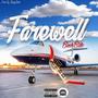 Farewell (Explicit)