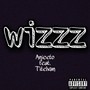 Wizzz (Explicit)