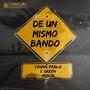 De Un Mismo Bando (feat. Green Mynor) [Explicit]