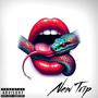 New Trip (feat. Luh Evv) [Explicit]