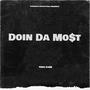 Doin Da Mo$t (Explicit)