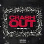 Crash Out (Explicit)