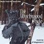 The Wychwood Cycle (Music from the Short Film)