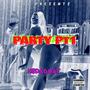 PARTY Pt1 (Explicit)