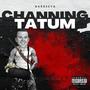 Channing Tatum (Explicit)