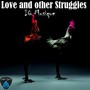 Love and Other Struggles