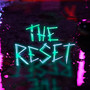 The Reset