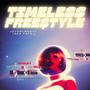 Timeless Free$tyle (Explicit)