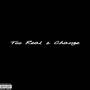 Too Real 2 Change (Explicit)