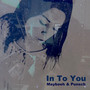 In To You