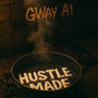Hustle Made (Explicit)