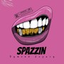 Spazzin (Explicit)