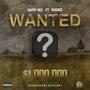 WANTED (feat. Ruhdee) [Explicit]