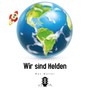 Wir sind Helden