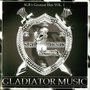 Gladiator Music Vol. 1