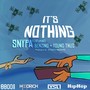 It's Nothing (feat. Young Thug & Benzino)