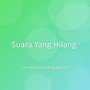 Suara Yang Hilang