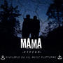 Mama (Explicit)