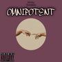 Omnipotent (Explicit)